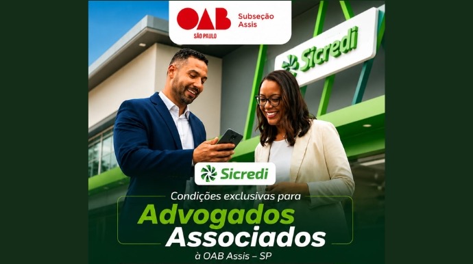 Sicredi de Tarumã oferece condições exclusivas para advogados associados à OAB Assis